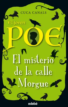 EL JOVEN POE: EL MISTERIO DE LA CALLE MORGUE EL JOVEN POE: EL MISTERIO DE LA CALLE MORGUE