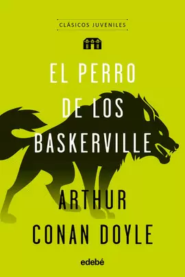 CLÁSICOS JUVENILES: EL PERRO DE LOS BASKERVILLE CLÁSICOS JUVENILES: EL PERRO DE LOS BASKERVILLE