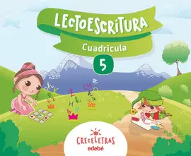 CRECELETRAS LECTOESCRITURA 5 CUADRÍCULA