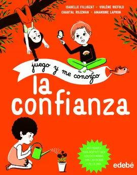 JUEGO Y ME CONOZCO: LA CONFIANZA JUEGO Y ME CONOZCO: LA CONFIANZA