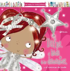 DAFNE, EL HADA DE LOS DIAMANTES, Y EL CONCURSO DE MODA DAFNE, EL HADA DE LOS DIAMANTES, Y EL CONCURSO DE MODA