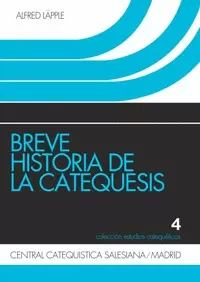 BREVE HISTORIA DE LA CATEQUESIS
