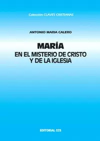 MARÍA EL MISTERIO DE CRISTO Y DE A IGLESIA