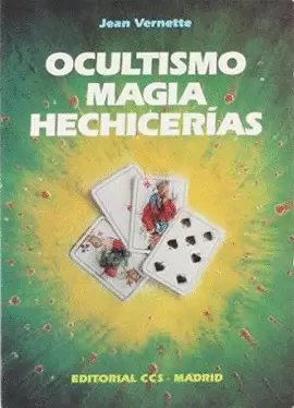 OCULTISMO, MAGIA, HECHICERÍAS