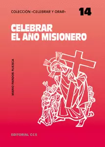 CELEBRAR EL AÑO MISIONERO
