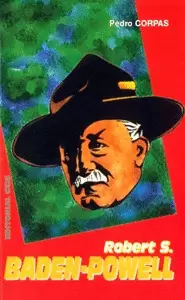 ROBERT S. BADEN-POWELL ROBERT S. BADEN-POWELL
