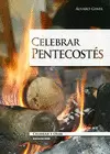 CELEBRAR PENTECOSTÉS
