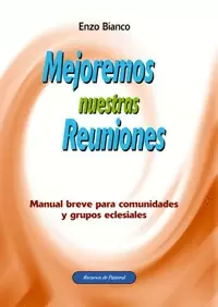 MEJOREMOS NUESTRAS REUNIONES