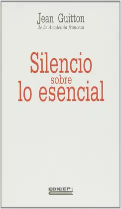 SILENCIO SOBRE LO ESENCIAL