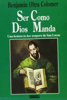 SER COMO DIOS MANDA