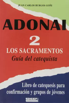 LOS SACRAMENTOS. GUÍA DEL CATEQUISTA