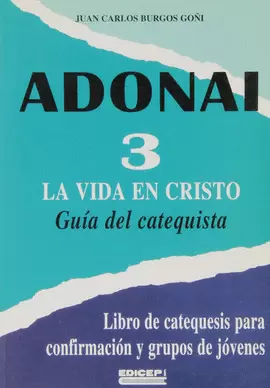 LA VIDA EN CRISTO. GUÍA DEL CATEQUISTA