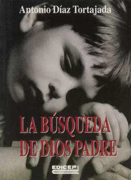 LA BÚSQUEDA DE DIOS PADRE