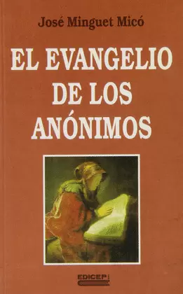 EL EVANGELIO DE LOS ANÓNIMOS