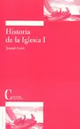 HISTORIA DE LA IGLESIA. TOMO I