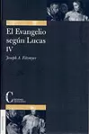 EVANGELIO SEGÚN LUCAS, EL. TOMO IV