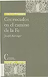 CONVOCADOS EN EL CAMINO DE LA FE