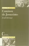 CAMINOS DE JESUCRISTO