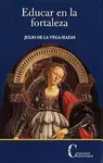 EDUCAR EN LA FORTALEZA