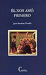 ÉL NOS AMÓ PRIMERO