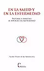 EN LA SALUD Y EN LA ENFERMEDAD