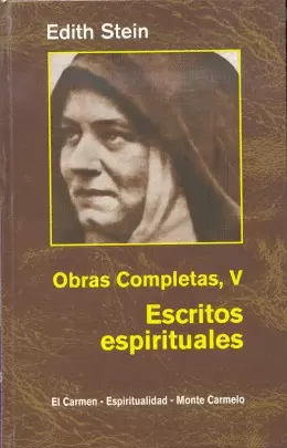 OBRAS COMPLETAS, TOMO V. ESCTRITOS ESPIRITUALES   *ED. ESPIRITUALIDAD