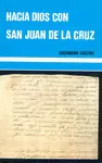 HACIA DIOS CON SAN JUAN DE LA CRUZ