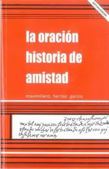 LA ORACIÓN HISTORIA DE AMISTAD