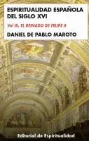 ESPIRITUALIDAD ESPAÑOLA DEL SIGLO XVI. VOL III