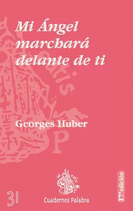MI ÁNGEL MARCHARÁ DELANTE DE TI