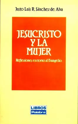 JESUCRISTO Y LA MUJER