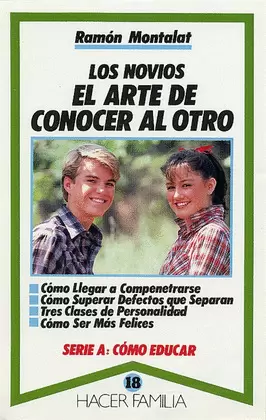 LOS NOVIOS. EL ARTE DE CONOCER AL OTRO