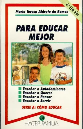 PARA EDUCAR MEJOR