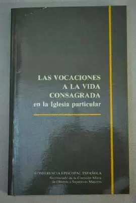 LAS VOCACIONES A LA VIDA CONSAGRADA EN LA IGLESIA PARTICULAR