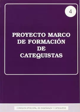 PROYECTO MARCO DE FORMACIÓN DE CATEQUISTAS