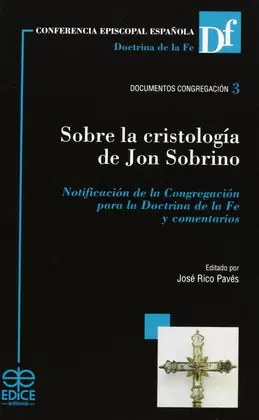 SOBRE LA CRISTOLOGÍA DE JON SOBRINO