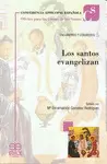 LOS SANTOS EVANGELIZAN
