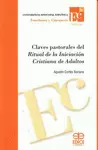 CLAVES PASTORALES DEL RITUAL DE LA INICIACIÓN CRISTIANA DE ADULTOS