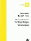 CARTA ENCÍCLICA LUMEN FIDEI DEL SUMO PONTÍFICE FRANCISCO A LOS OBISPOS,