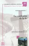 CONFESIÓN DE LA FE, LA