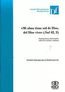 MI ALMA TIENE SED DE DIOS, DEL DIOS VIVO