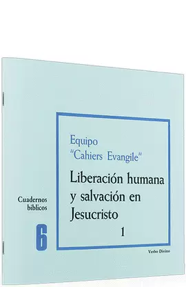 LIBERACIÓN HUMANA Y SALVACIÓN EN JESUCRISTO, 1