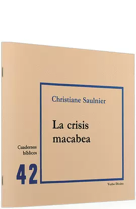 LA CRISIS MACABEA LA CRISIS MACABEA