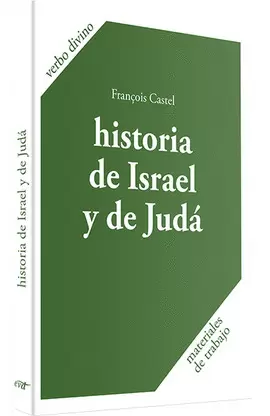 HISTORIA DE ISRAEL Y DE JUDÁ