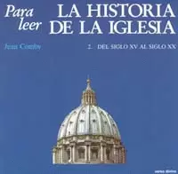 PARA LEER LA HISTORIA DE LA IGLESIA, 2