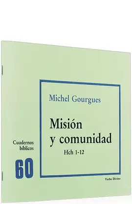 MISIÓN Y COMUNIDAD (HCH 1-12)