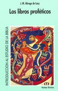 LOS LIBROS PROFÉTICOS