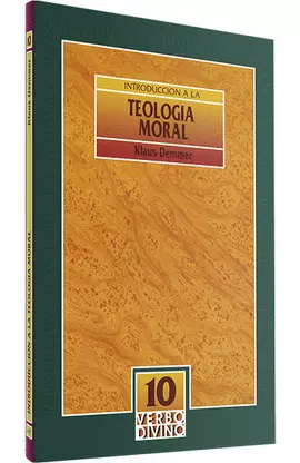 INTRODUCCIÓN A LA TEOLOGÍA MORAL