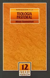 INTRODUCCIÓN A LA TEOLOGÍA PASTORAL