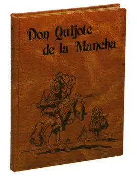 DON QUIJOTE DE LA MANCHA